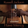 RUSSELL JACKSON: Have Mercy