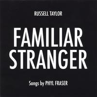 RUSSELL TAYLOR: Familiar Stranger EP