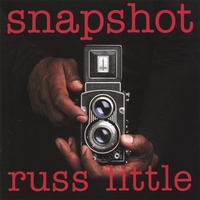 Russ Little : Snapshot