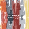 RUSS MICHAELS: People...