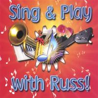 Russ : Sing And Play With Russ