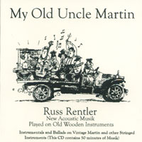 RUSS RENTLER: My Old Uncle Martin