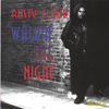 RUSTY CLOUD: Walkin' The Night
