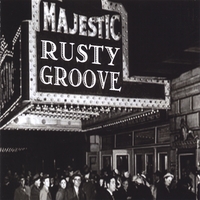 Rusty Groove : Rusty Groove