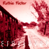 Ruthie Foster : Crossover