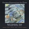 RUTH KASCKOW: German Expressions for Flute