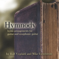 Rolf Vegdahl and Mike Lundstrom : Hymnody