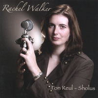 Rachel Walker : Fon Reul - Sholus