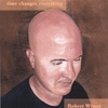 ROBERT WIMER: Time Changes Everything