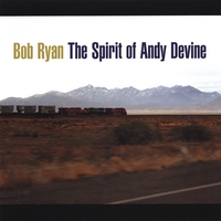 BOB RYAN: The Spirit of Andy Devine