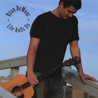 Ryan DeMont : Life Rolls On