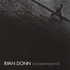 RYAN DONN: Causewayend