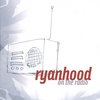 RYANHOOD: On The Radio