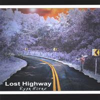 Ryan Horne : Lost Highway