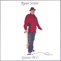 RYAN SCANE: Guitar M.C.