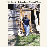 Ryan Sheeler : Letters From North of Town