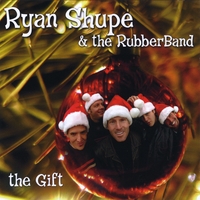 Ryan Shupe & the RubberBand : The Gift