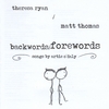 THERESA RYAN/MATT THOMAS: Backwords/Forewords: Songs by Artie O'Daly