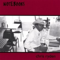 Chris Ryden : Notebooks