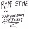 RYME STYNE: Bedroom Lyricist/ Doin' My Thing