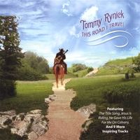 Tommy Rynick : This Road I Travel