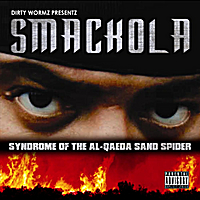 Smackola: Syndrome of the Al-Qaeda Sand Spider