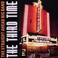 Straight Ahead Big Band : the Third Time