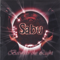 PAUL SABU: Between the Light