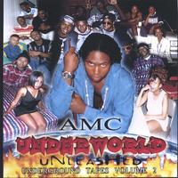 AMC: Underworld Unleashed: Underground Tapes Vol. 2