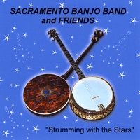 Sacramento Banjo Band : Sacramento Banjo Band and Friends