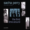 SACHA PERRY: The Third Time Around