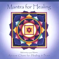 Sacred Sound Choir : Mantra for Healing--Ancient Chant for Healing & Peace