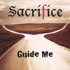 SACRIFICE: Guide Me