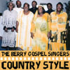 THE BERRY GOSPEL SINGERS: The Berry Gospel Singers (country style)