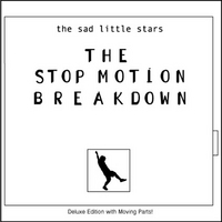 The Sad Little Stars : The Stop Motion Breakdown