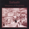 SAFAAFIR: Maqams of Baghdad