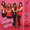 THE SAFETY GIRLS: Stand Up for Safety!