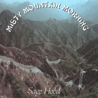 Sage Hood : Misty Mountain Morning