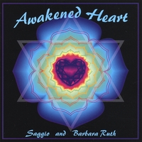 Saggio & Barbara Ruth : Awakened Heart