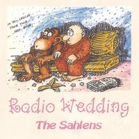The Sahlens : Radio Wedding