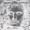 SAINT JOHN AND THE REVELATIONS: Mercy