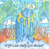 SAINT: Life Can Only Get Better