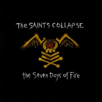 The Saints Collapse : The Seven Days of Fire