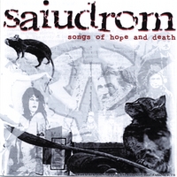 sai u drom : Songs Of Hope And Death