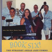 Straight Ahead Jazz Combo : Book Six !