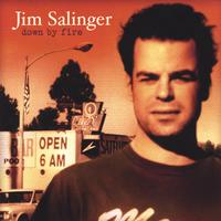 Jim Salinger : down by fire