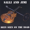 SALLI AND JIMI: Been Seen On The Road