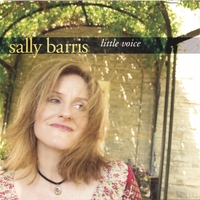 SALLY BARRIS: Little Voice