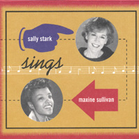 SALLY STARK: Sally Stark sings Maxine Sullivan