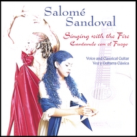 SALOME SANDOVAL: Singing with the Fire/Cantando con el Fuego